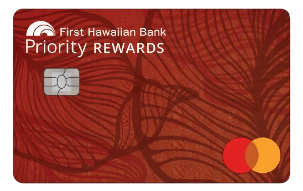 First Hawaiian Bank Priority Rewards Credit Card card